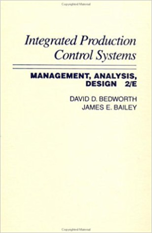 Image of Integrated Production Control Systems : Management, analysis, design 2E