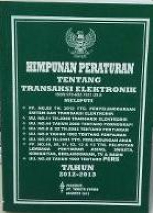 Image of Himpunan Peraturan Tentang Transaksi Elektronik