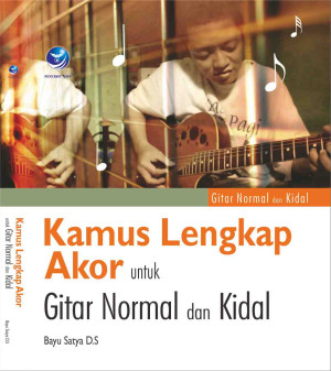 Image of Kamus Lengkap Akor untuk Gitar Normal dan Kidal