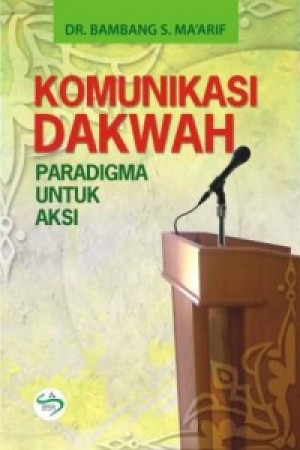 Image of Komunikasi Dakwah: Paradigma untuk Aksi