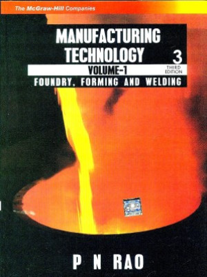 Image of Manufacturing Technology: Foundry Forming and Welding Vol.1