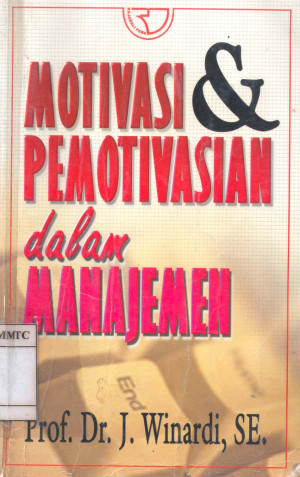Image of Motivasi & Pemotivasian dalam Manajemen