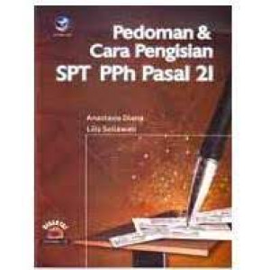 Image of Pedoman dan Cara Pengisian SPT PPh Pasal 21