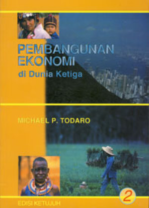Image of Pembangunan Ekonomi Di Dunia KeTiga, Jilid 2