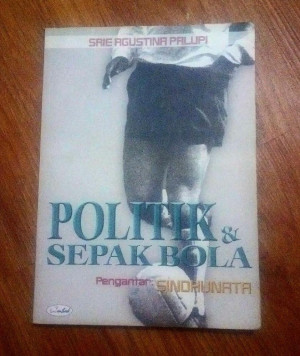 Image of Politik dan Sepak Bola di Jawa, 1920-1942