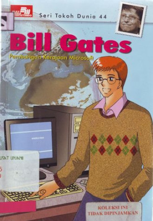 Image of Seri Tokoh Dunia 44, Bill Gates Pembangun Kerajaan Microsoft