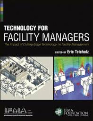 Image of Technology for Facility Managers: The Impact of Cutting-Edge Technology on Facility Management
