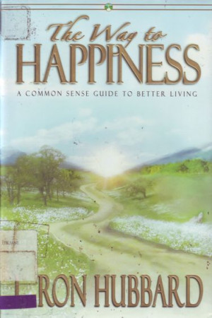 Image of The Way to Happiness: a common sense guide to better living