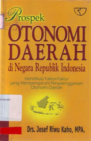 Image of Prospek Otonomi Daerah di Negara Republik Indonesia