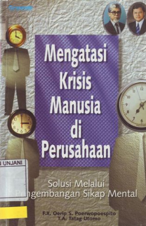 Image of Mengatasi Krisis Manusia di Perusahaan: solusi melalui pengembangan sikap mental
