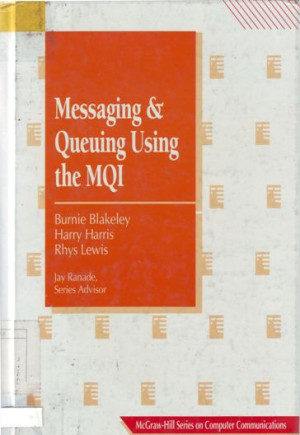 Image of Messaging and Queuing Using the MQI : concept & analysis Design & Development