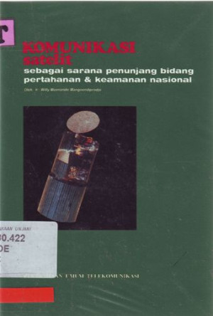 Image of Komunikasi Satelit sebagai sarana penunjang bidang pertahanan & keamanan nasional